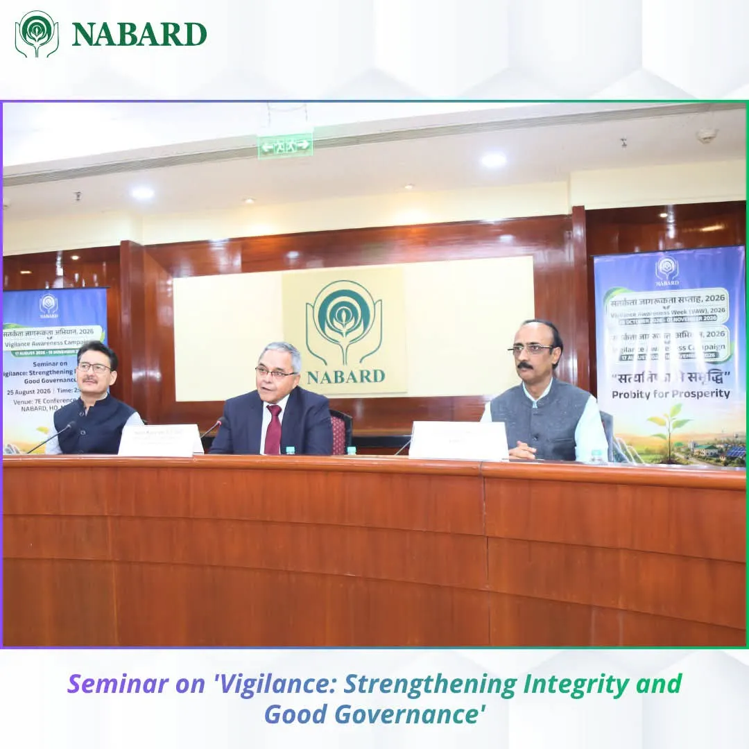 NABARD organised a seminar on ‘Vigilance: Strengthening Integrity and Good Governance’ at its Head Office, Mumbai